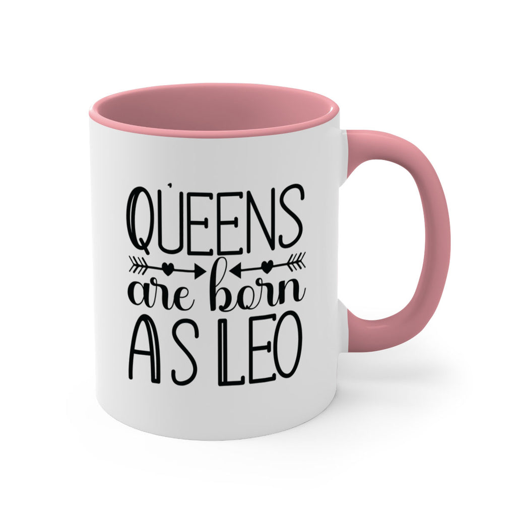 queens are born as Leo 394#- zodiac-Mug / Coffee Cup