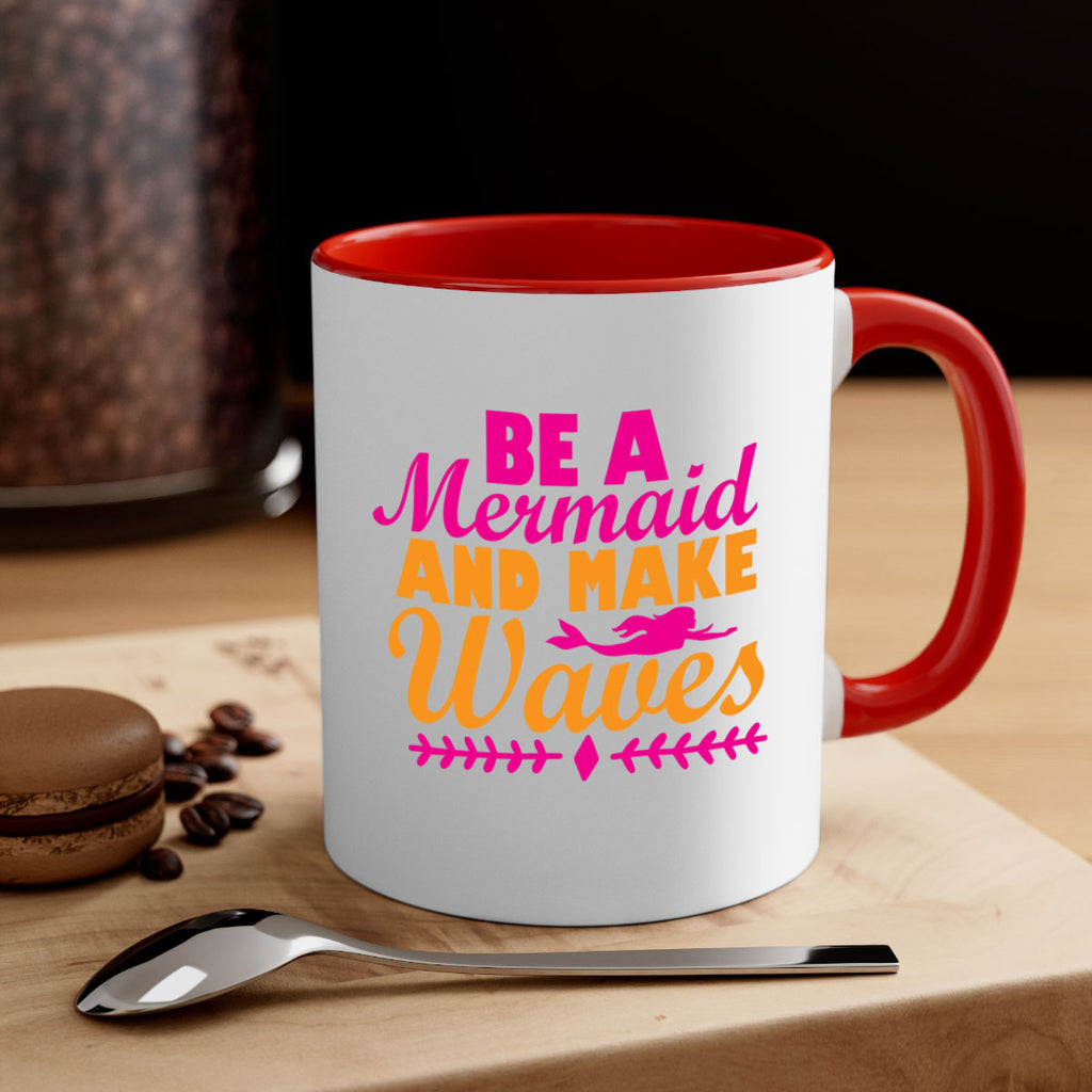Be A Mermaid And Make Waves 49#- mermaid-Mug / Coffee Cup
