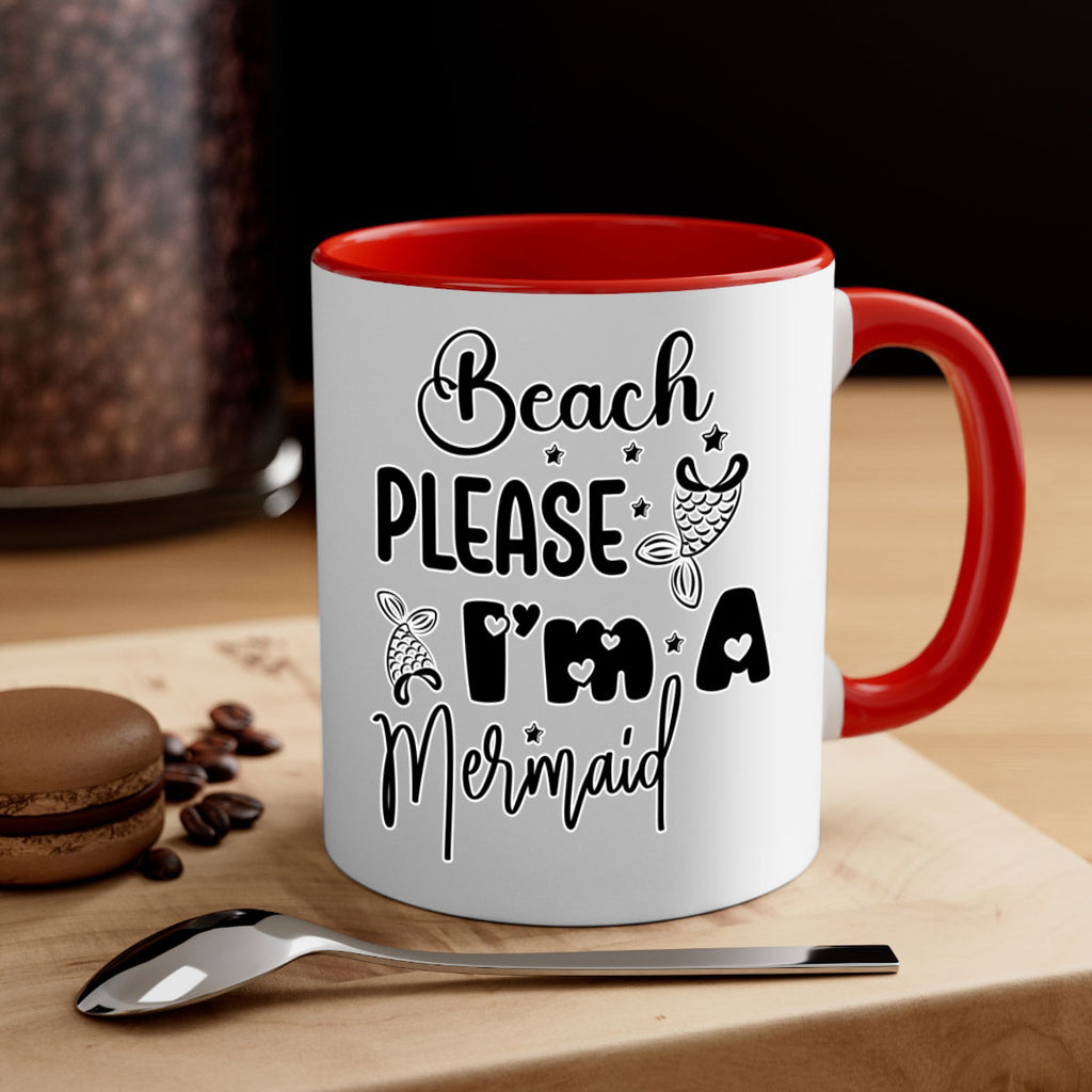 Beach Please Im A Mermaid 62#- mermaid-Mug / Coffee Cup