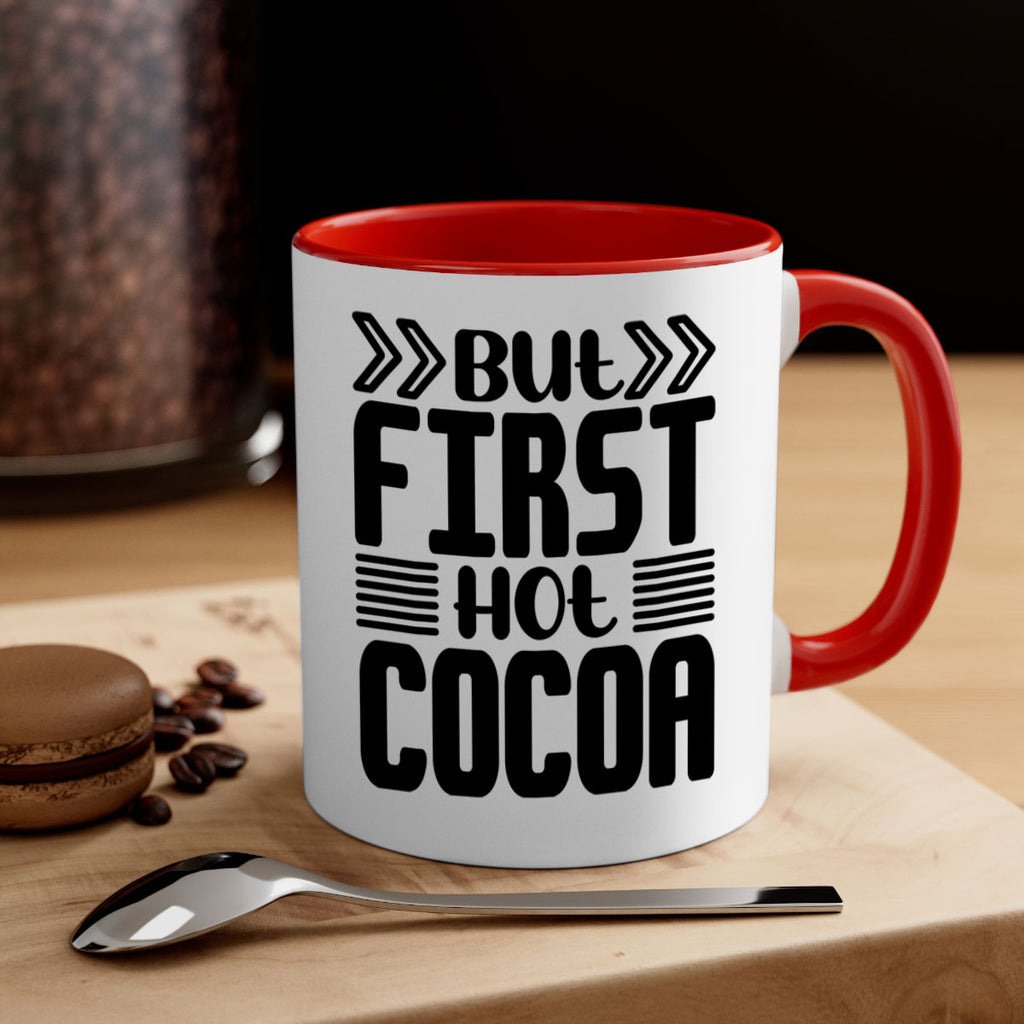 But First Hot Cocoa 37#- winter-Mug / Coffee Cup