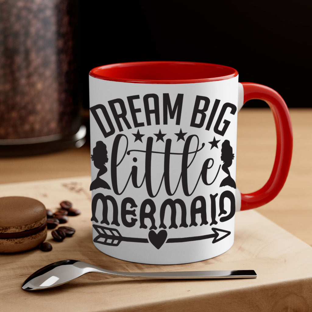 Dream big little mermaid 129#- mermaid-Mug / Coffee Cup
