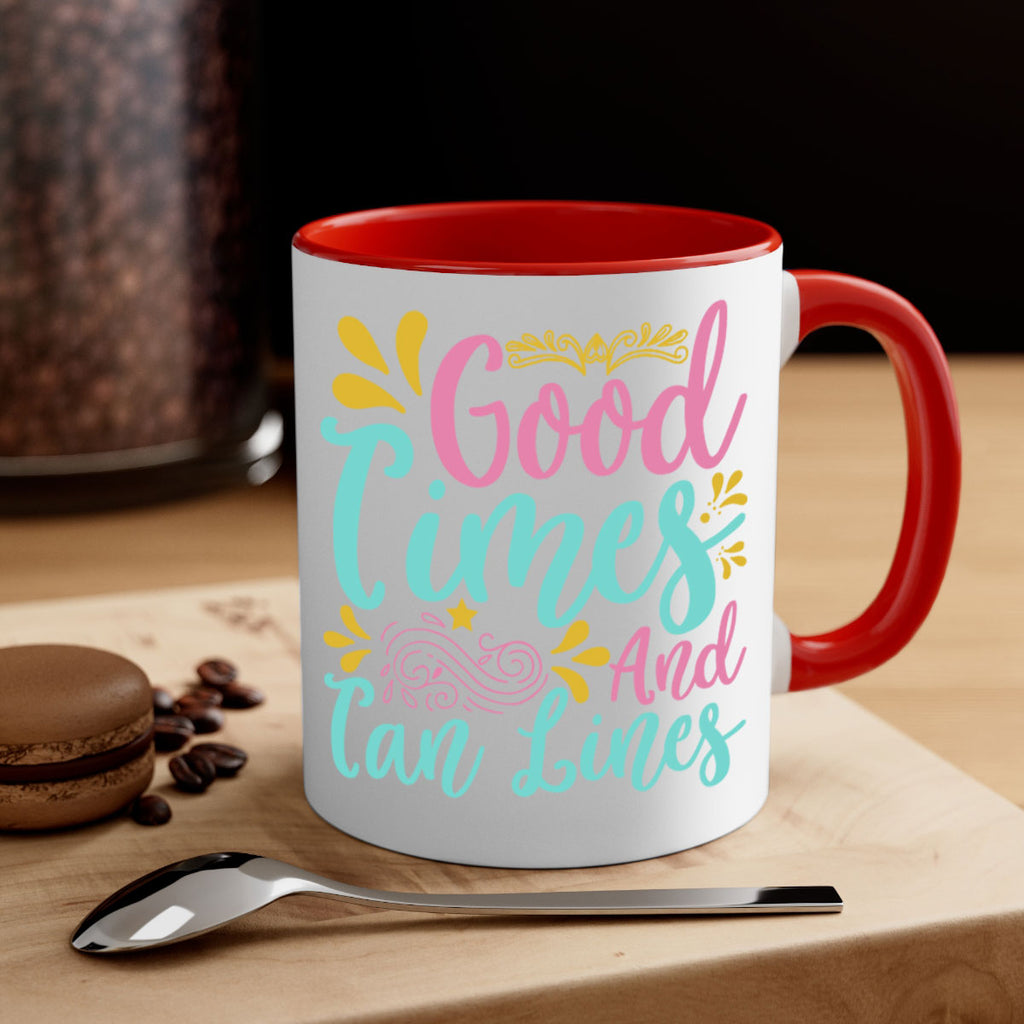 GOOD TIMES AND TAN LINES Style 65#- Summer-Mug / Coffee Cup