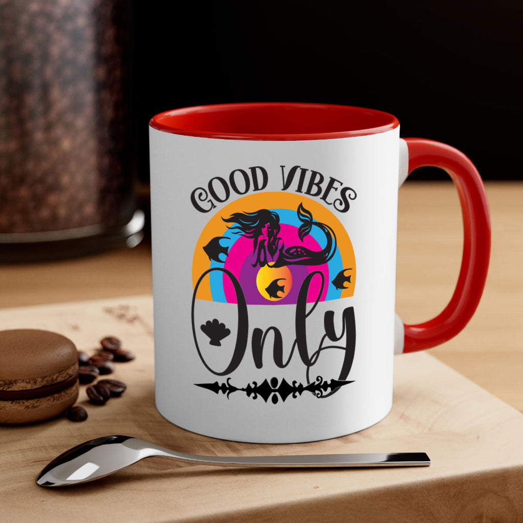 Good vibes only 199#- mermaid-Mug / Coffee Cup