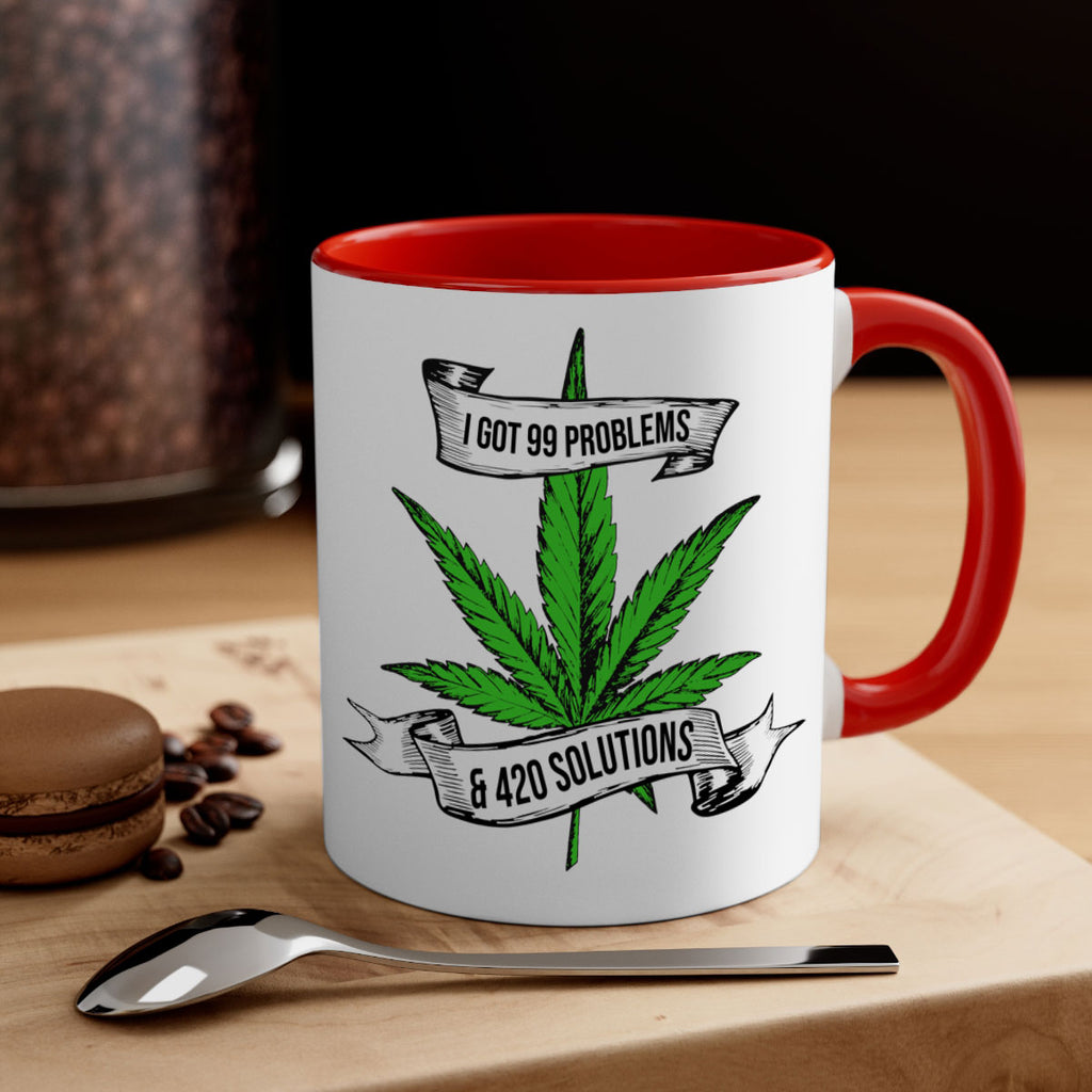 I Got Problems 420 Solutions 139#- marijuana-Mug / Coffee Cup
