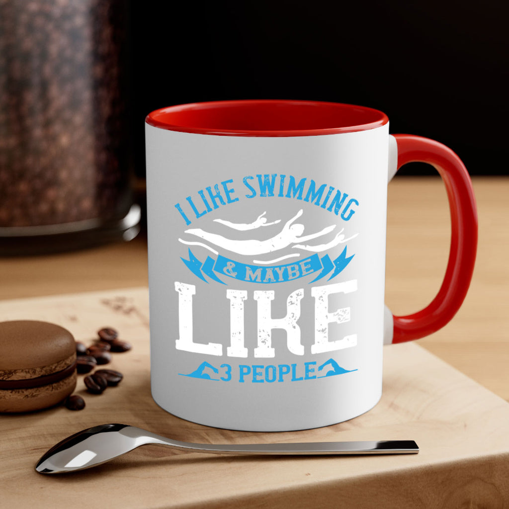 I like swimming maybe like people 1124#- swimming-Mug / Coffee Cup