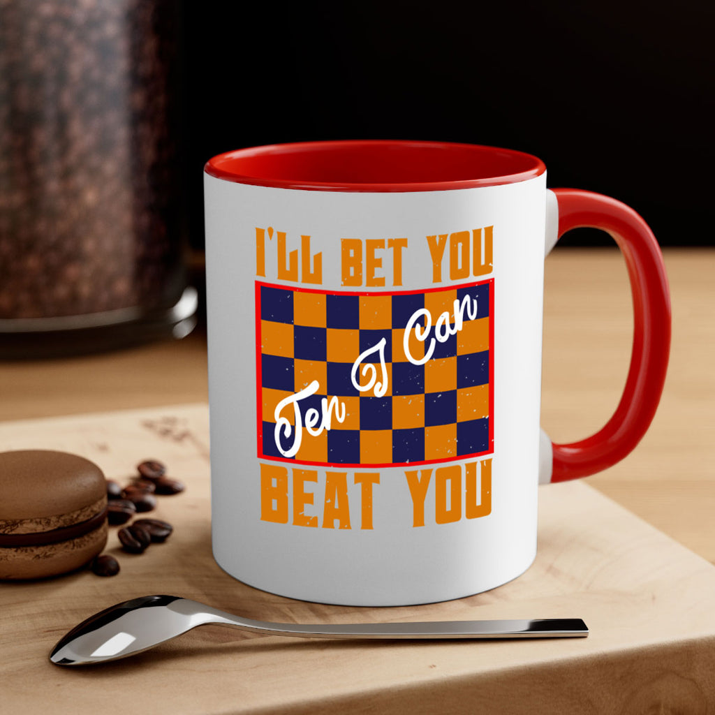 Ill bet you ten I can beat you 38#- chess-Mug / Coffee Cup