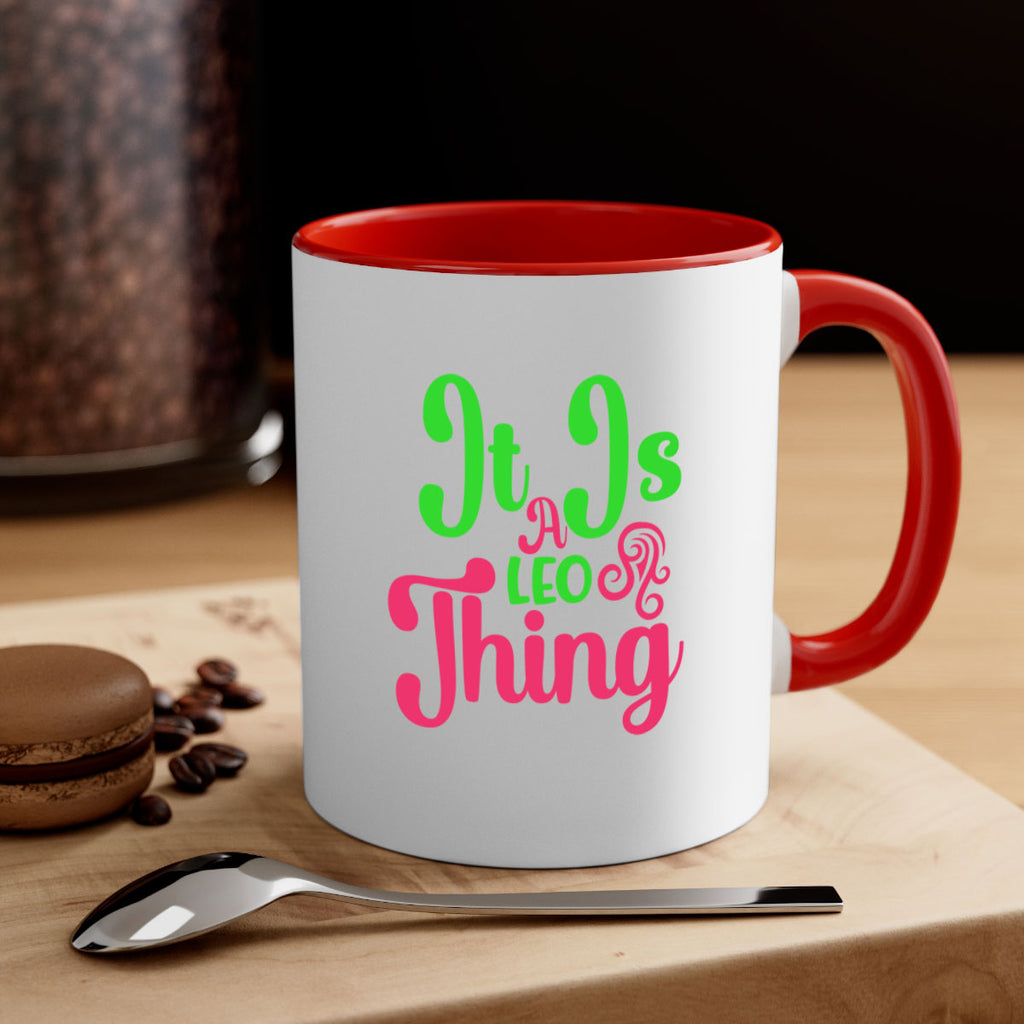 It is a leo thing 255#- zodiac-Mug / Coffee Cup
