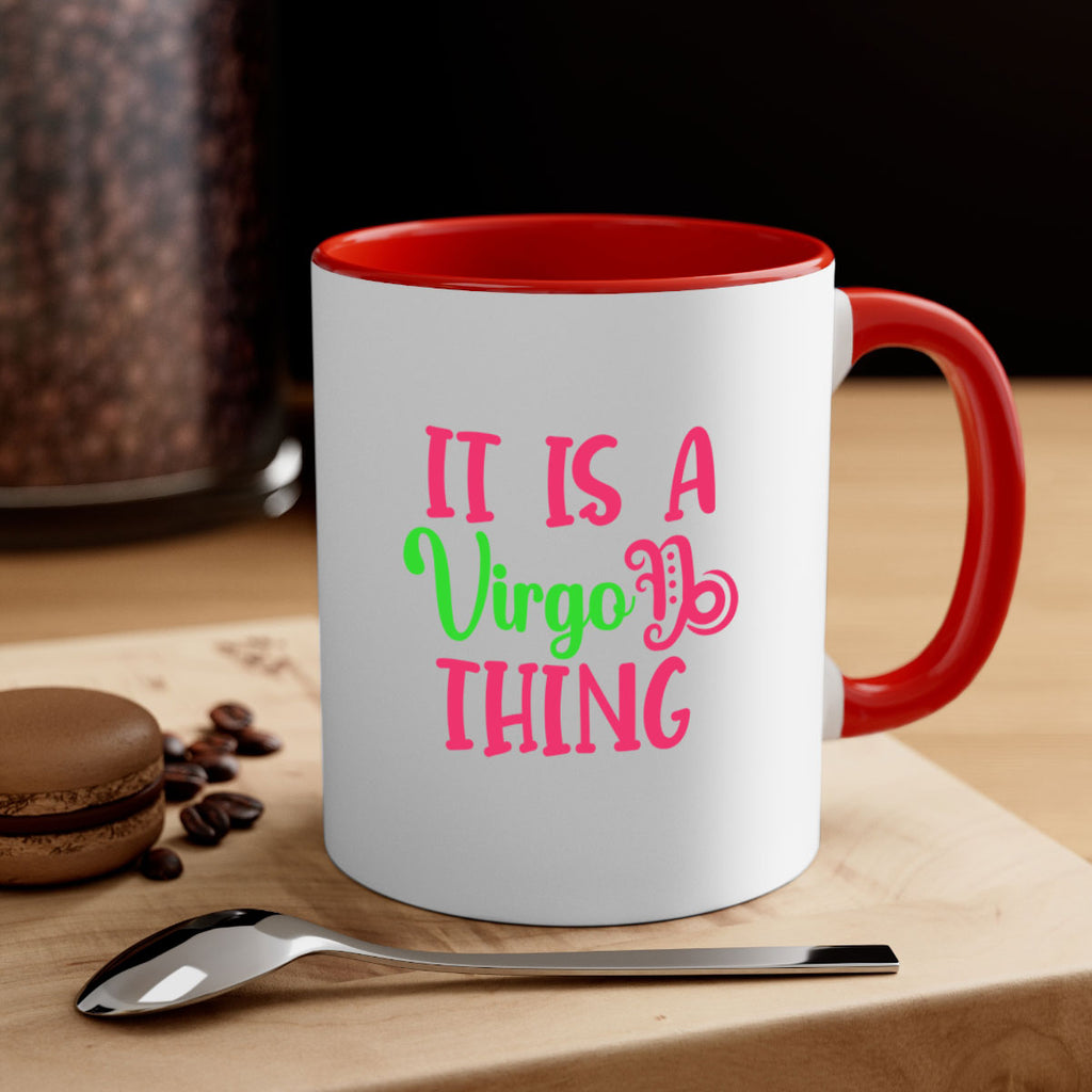 It is a virgo thing 260#- zodiac-Mug / Coffee Cup