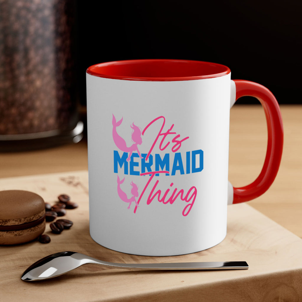 Its Mermaid Thing 284#- mermaid-Mug / Coffee Cup