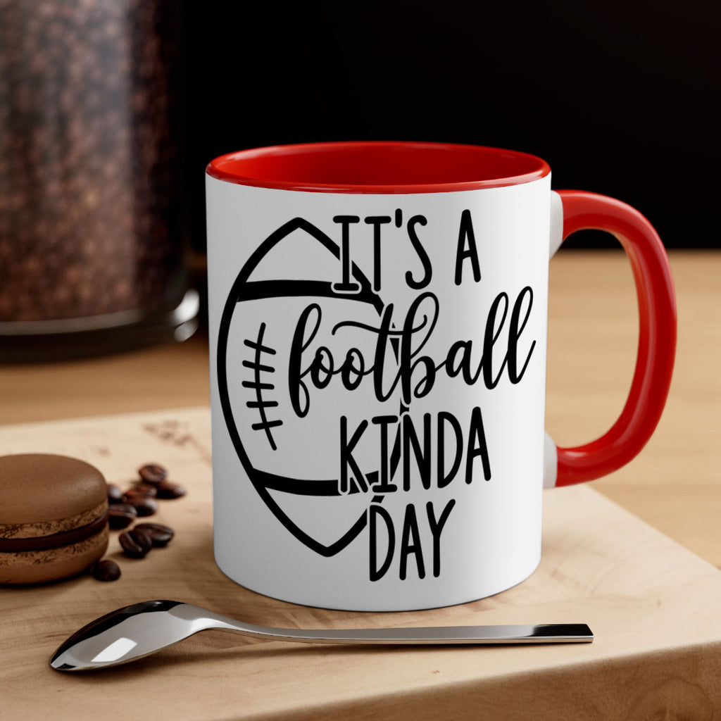 Its a football kinda day 999#- football-Mug / Coffee Cup
