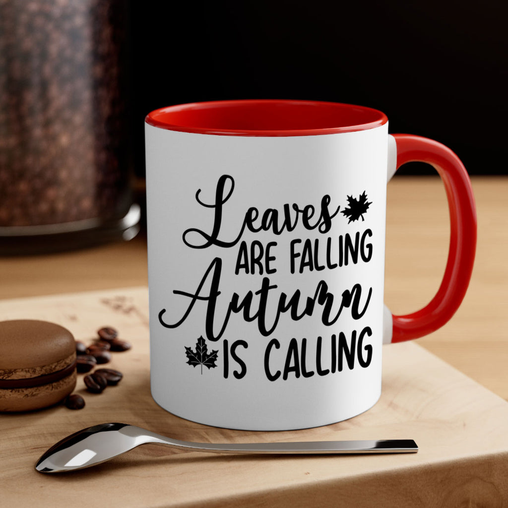 Leaves Are Falling Autumn Is Calling 390#- fall-Mug / Coffee Cup