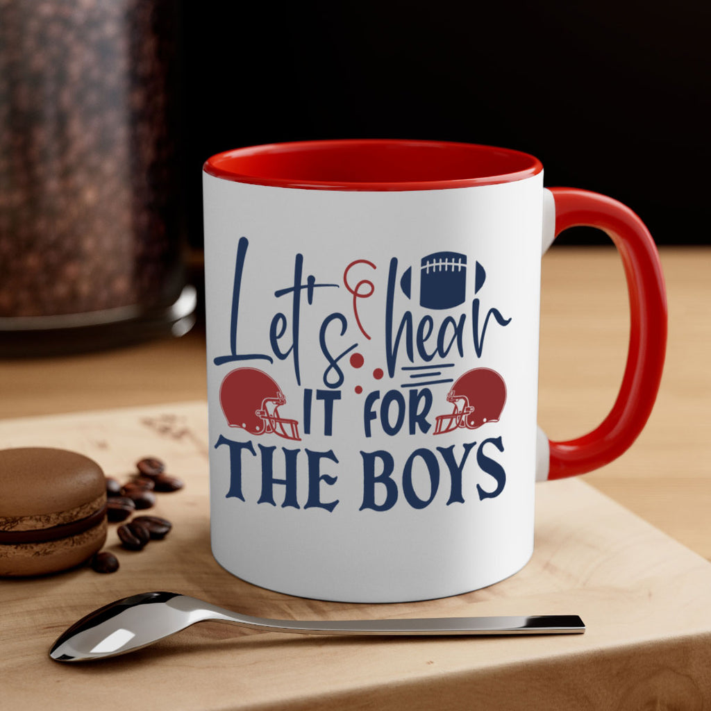 Lets hear it for the boys 1536#- football-Mug / Coffee Cup