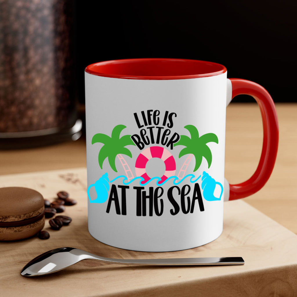 Life Is Better At The Sea Style 32#- Summer-Mug / Coffee Cup