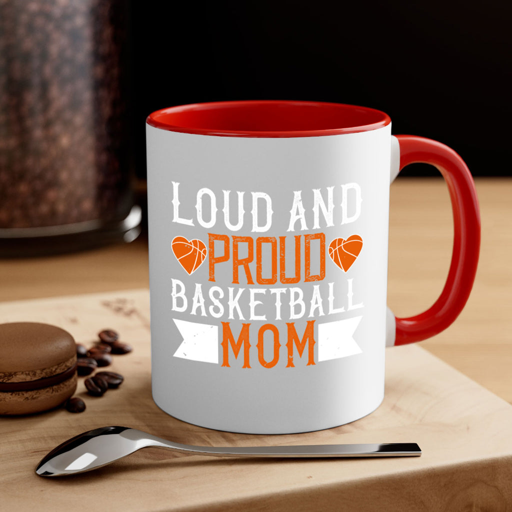 Loud proud basketball mom 766#- basketball-Mug / Coffee Cup