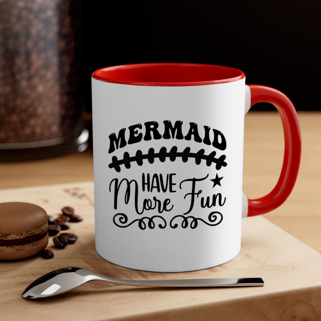 Mermaid have more fun 418#- mermaid-Mug / Coffee Cup