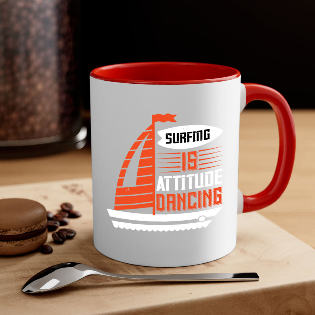 Surfing is attitude dancing 2395#- surfing-Mug / Coffee Cup
