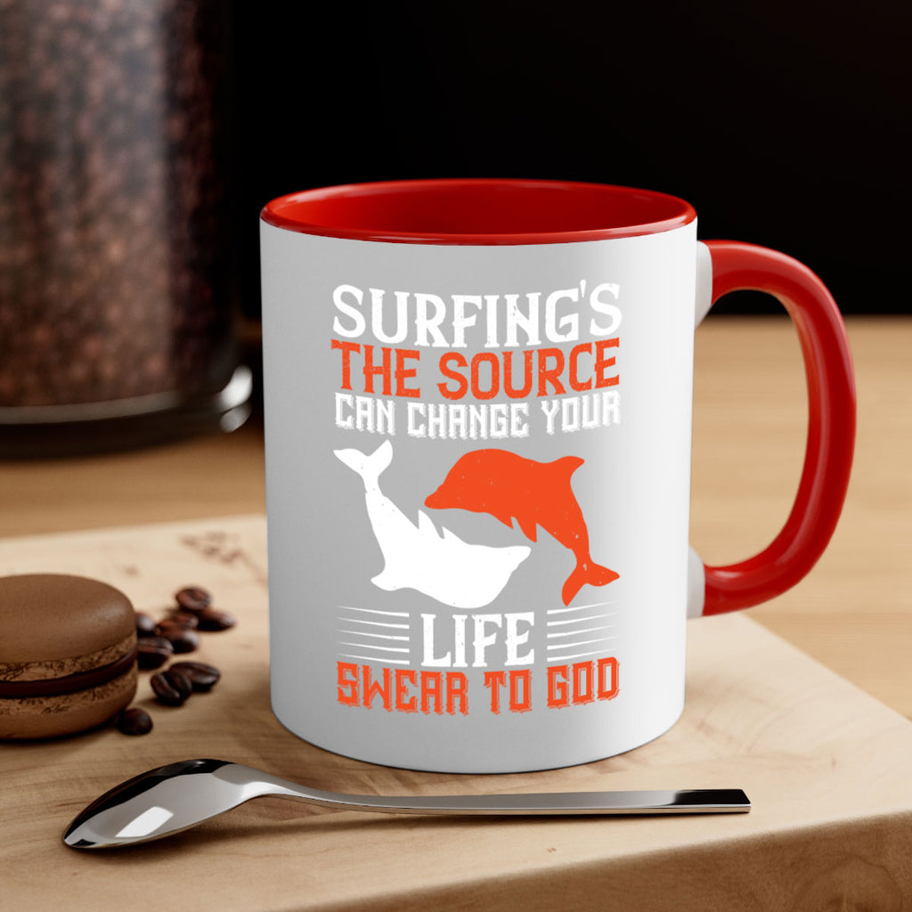 Surfings the source Can change your life Swear to God 409#- surfing-Mug / Coffee Cup