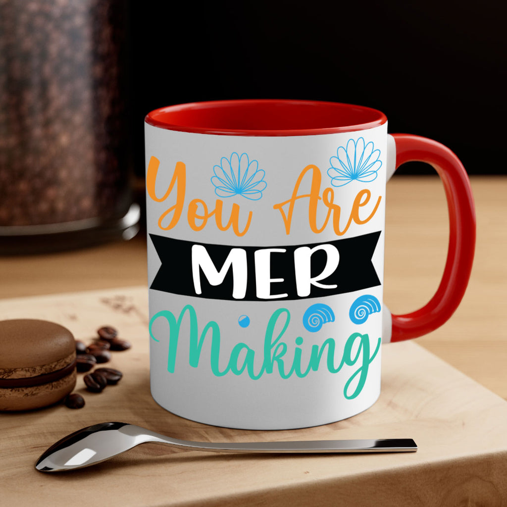 You Are Mer Making 683#- mermaid-Mug / Coffee Cup