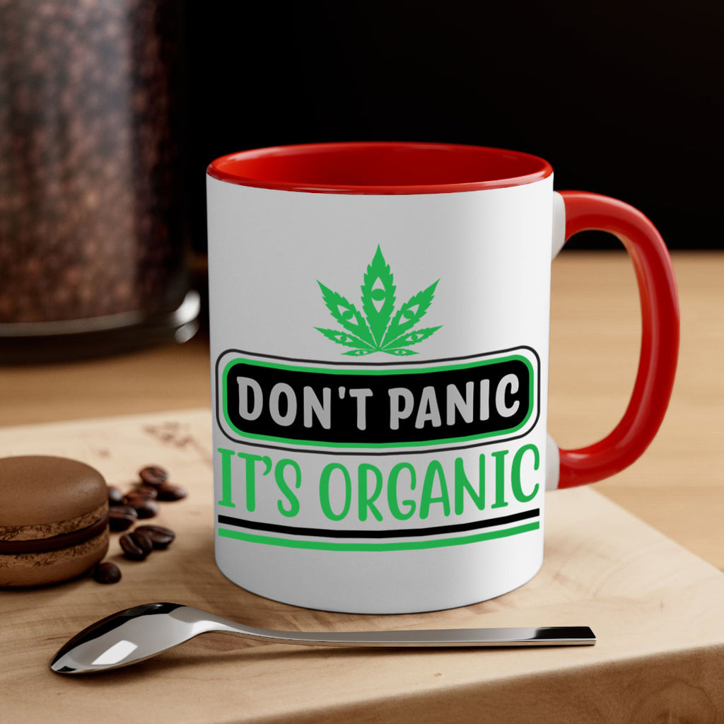 dont panic its organic 74#- marijuana-Mug / Coffee Cup