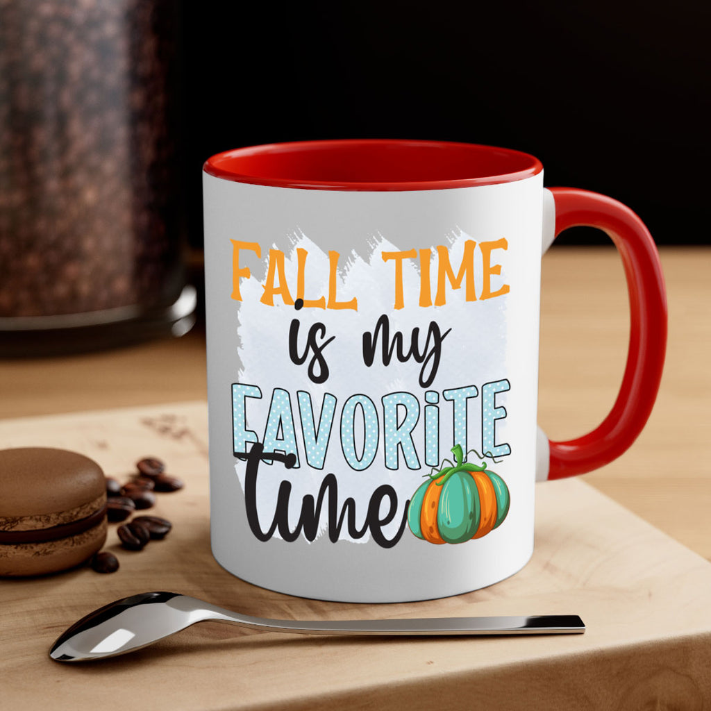 fall time is my favorite time 134#- fall-Mug / Coffee Cup