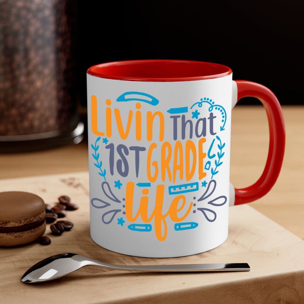 livin that 1st garde life 17#- First Grade-Mug / Coffee Cup