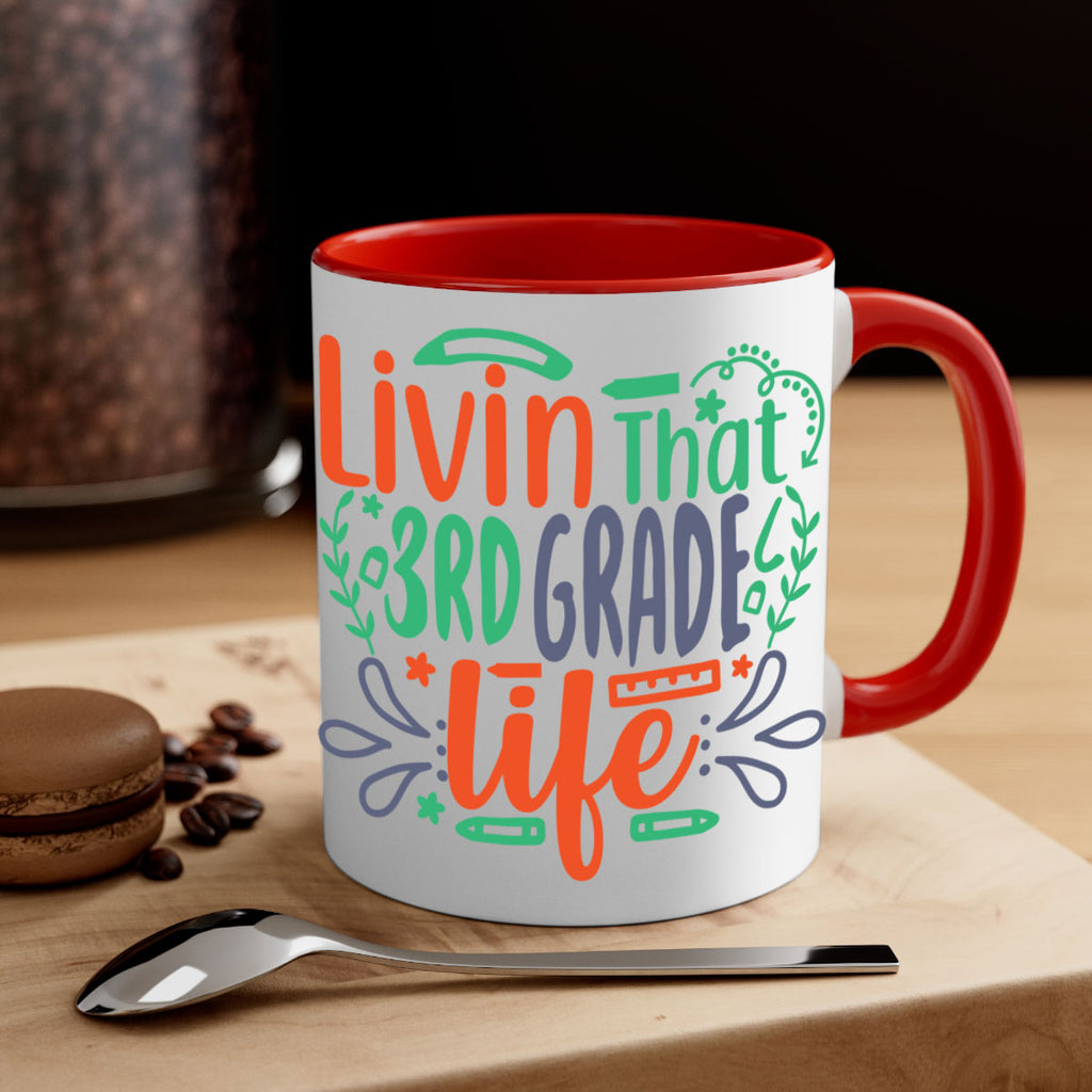 livin that 3rd garde life 8#- Third Grade-Mug / Coffee Cup