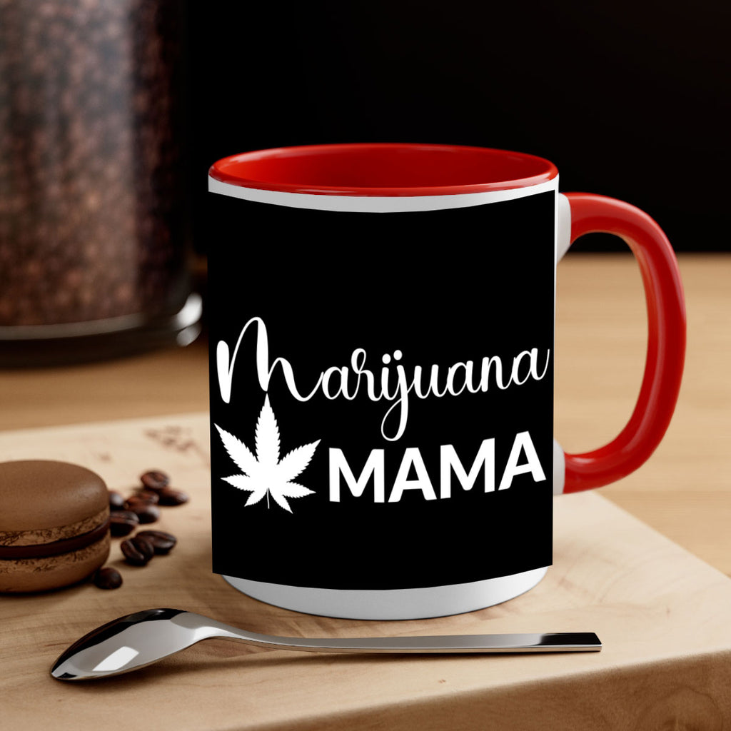 marijuana mama 202#- marijuana-Mug / Coffee Cup