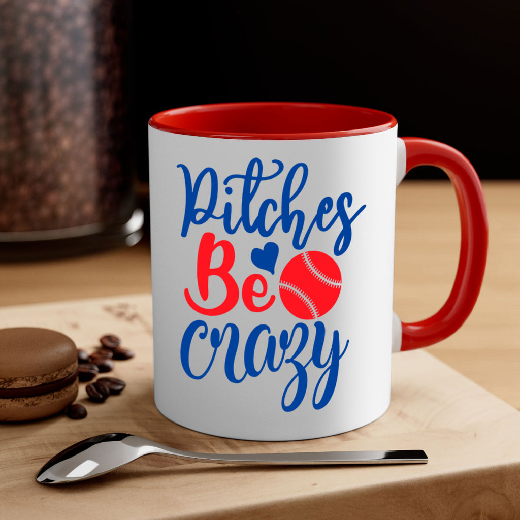 pitches be crazy 2035#- baseball-Mug / Coffee Cup