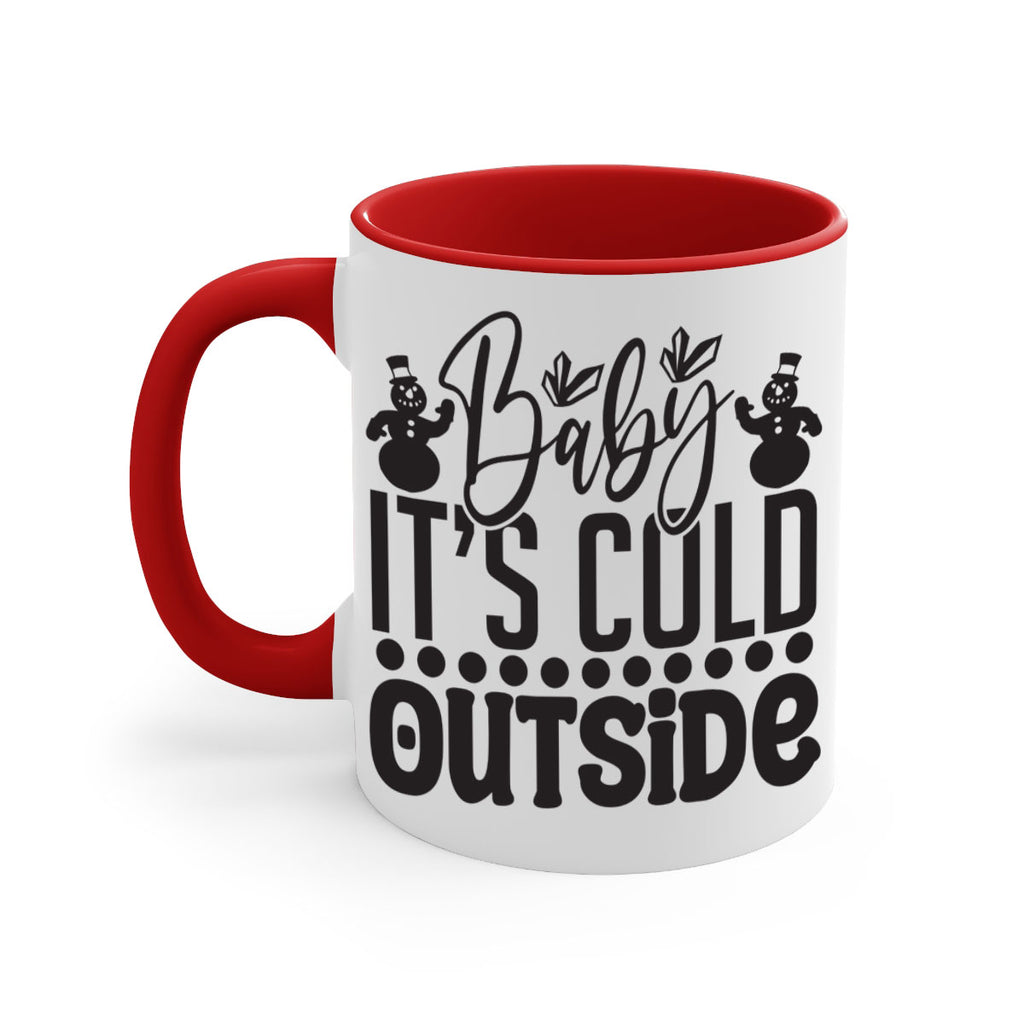 Baby its cold outside 21#- winter-Mug / Coffee Cup