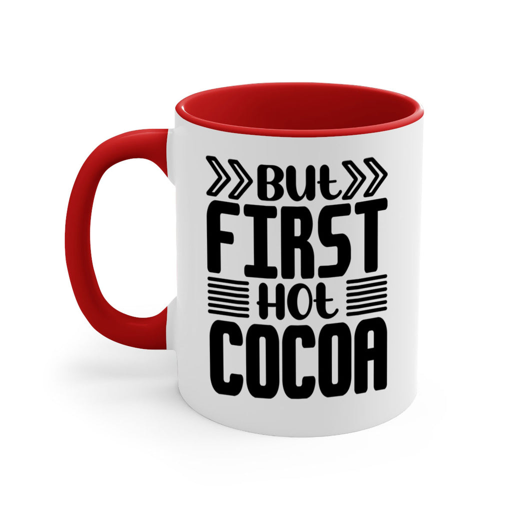 But First Hot Cocoa 37#- winter-Mug / Coffee Cup