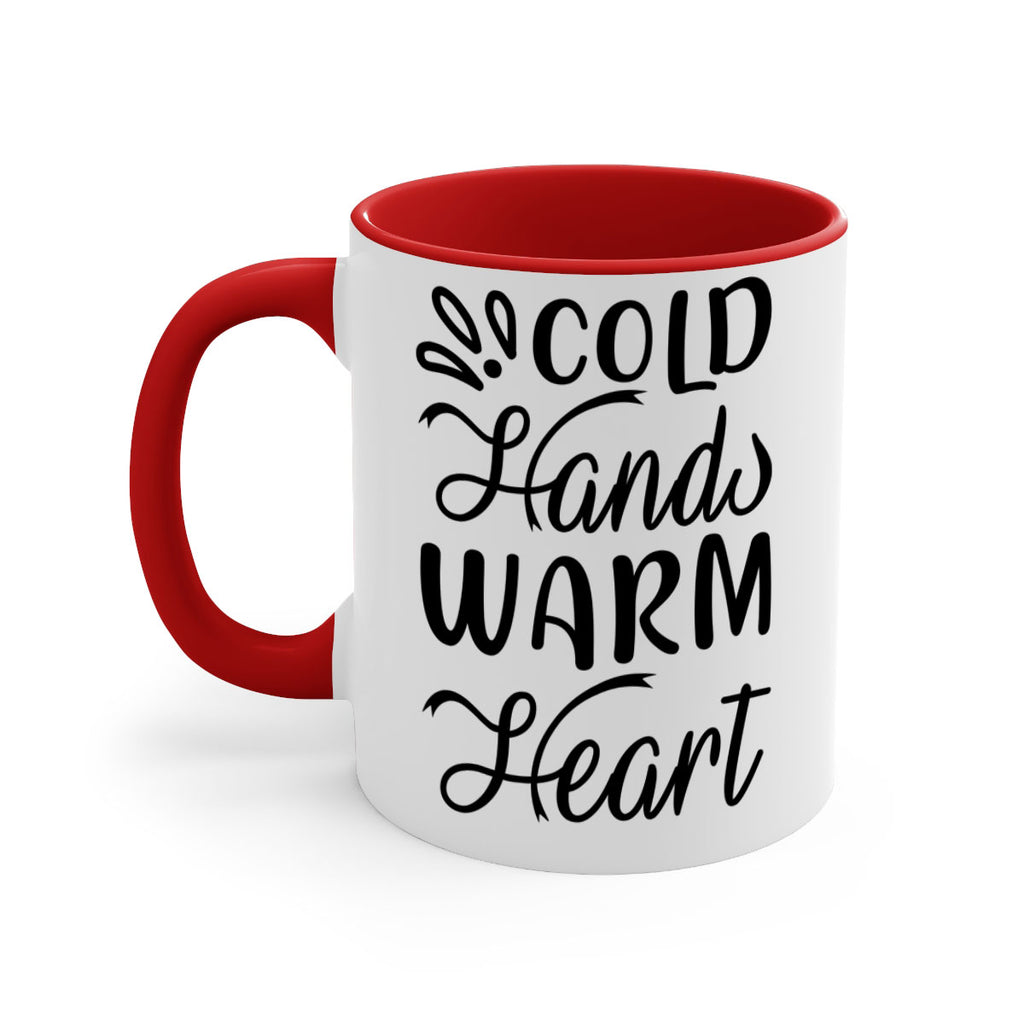 Cold Hands Warm Heart 54#- winter-Mug / Coffee Cup