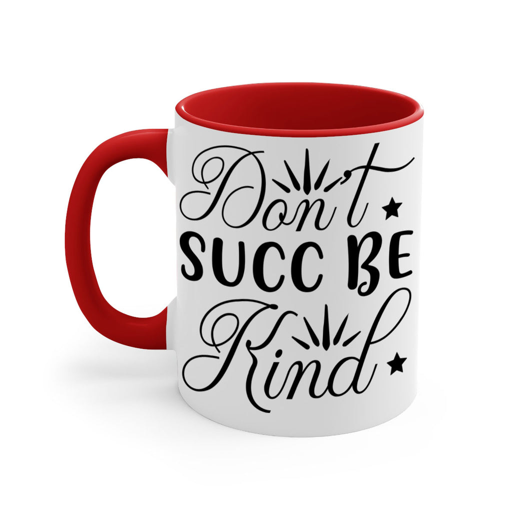 Dont Succ Be Kind 95#- winter-Mug / Coffee Cup