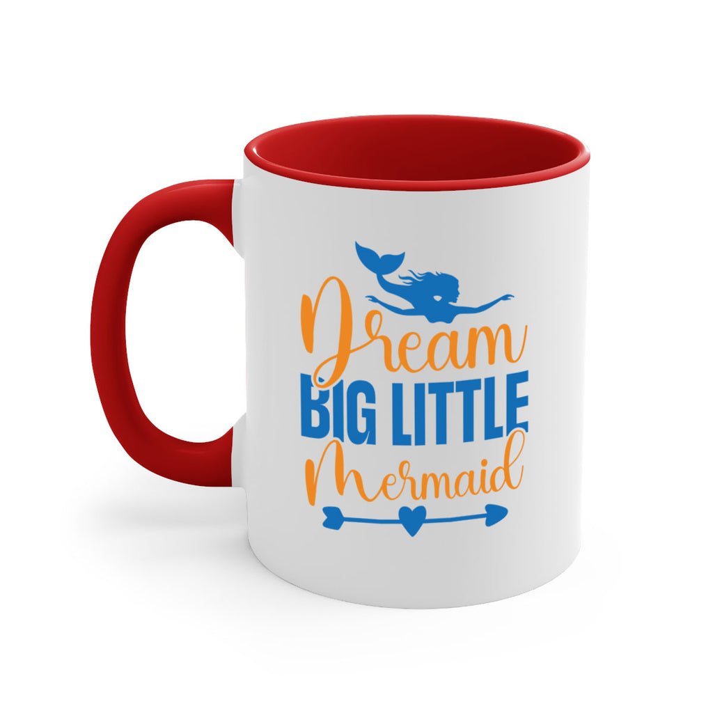 Dream Big Little Mermaid 123#- mermaid-Mug / Coffee Cup