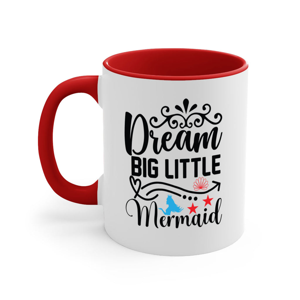 Dream Big Little Mermaid 133#- mermaid-Mug / Coffee Cup