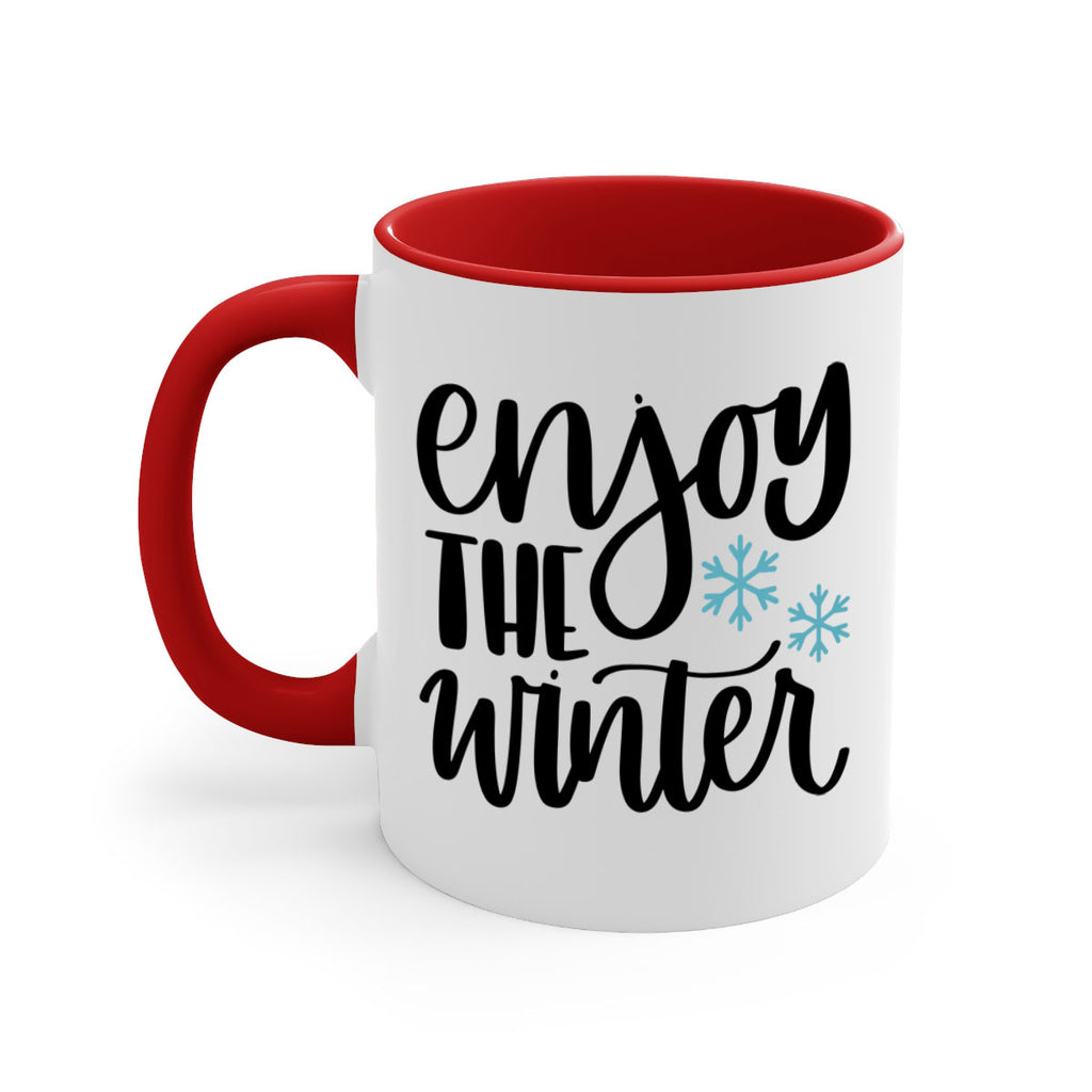 Enjoy The Winter340#- winter-Mug / Coffee Cup