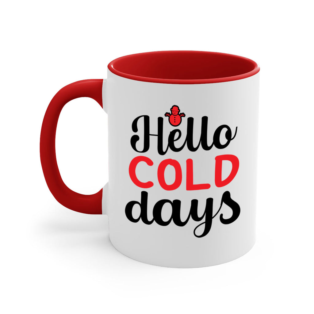 Hello cold days 147#- winter-Mug / Coffee Cup