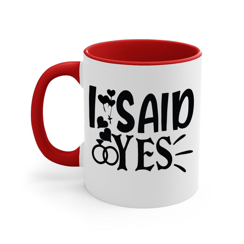 I Said Yes 29#- wedding-Mug / Coffee Cup