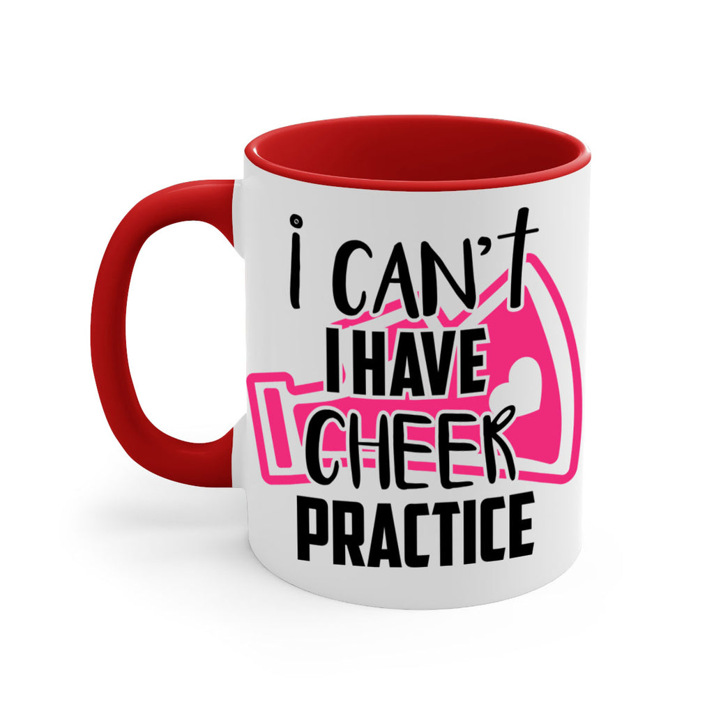 I cant I have cheer practice 1165#- cheer-Mug / Coffee Cup