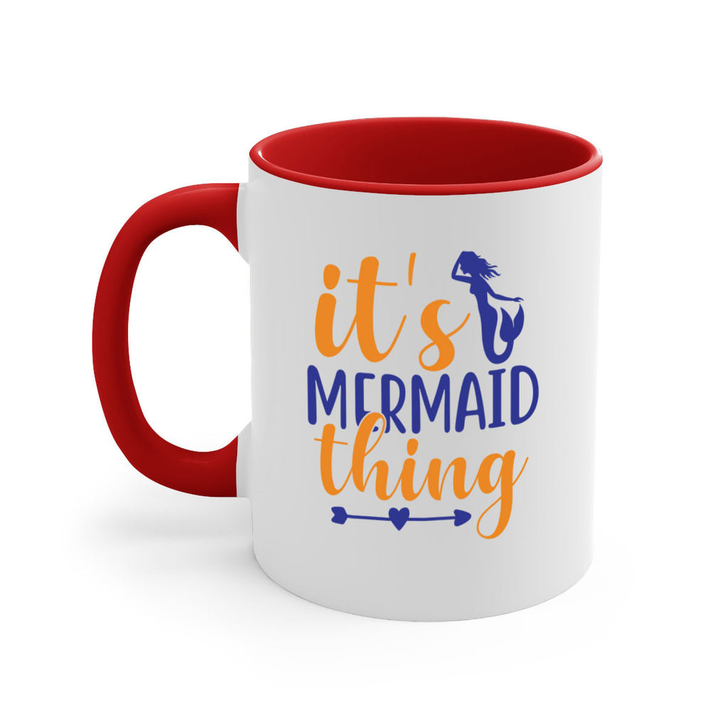Its Mermaid Thing 279#- mermaid-Mug / Coffee Cup