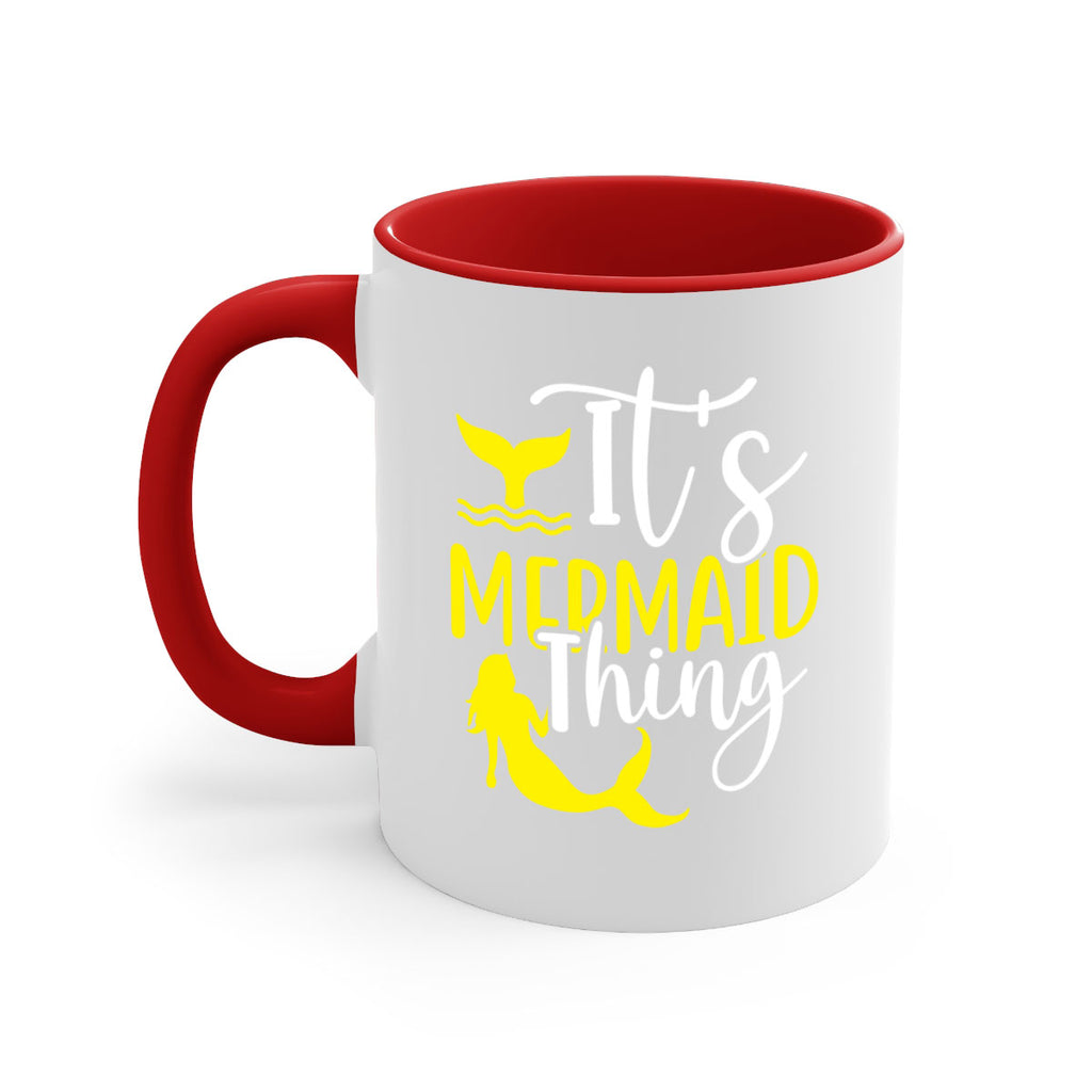 Its Mermaid Thing 280#- mermaid-Mug / Coffee Cup
