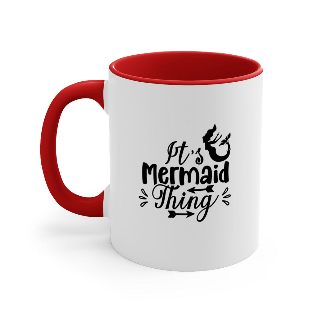 Its Mermaid Thing 282#- mermaid-Mug / Coffee Cup
