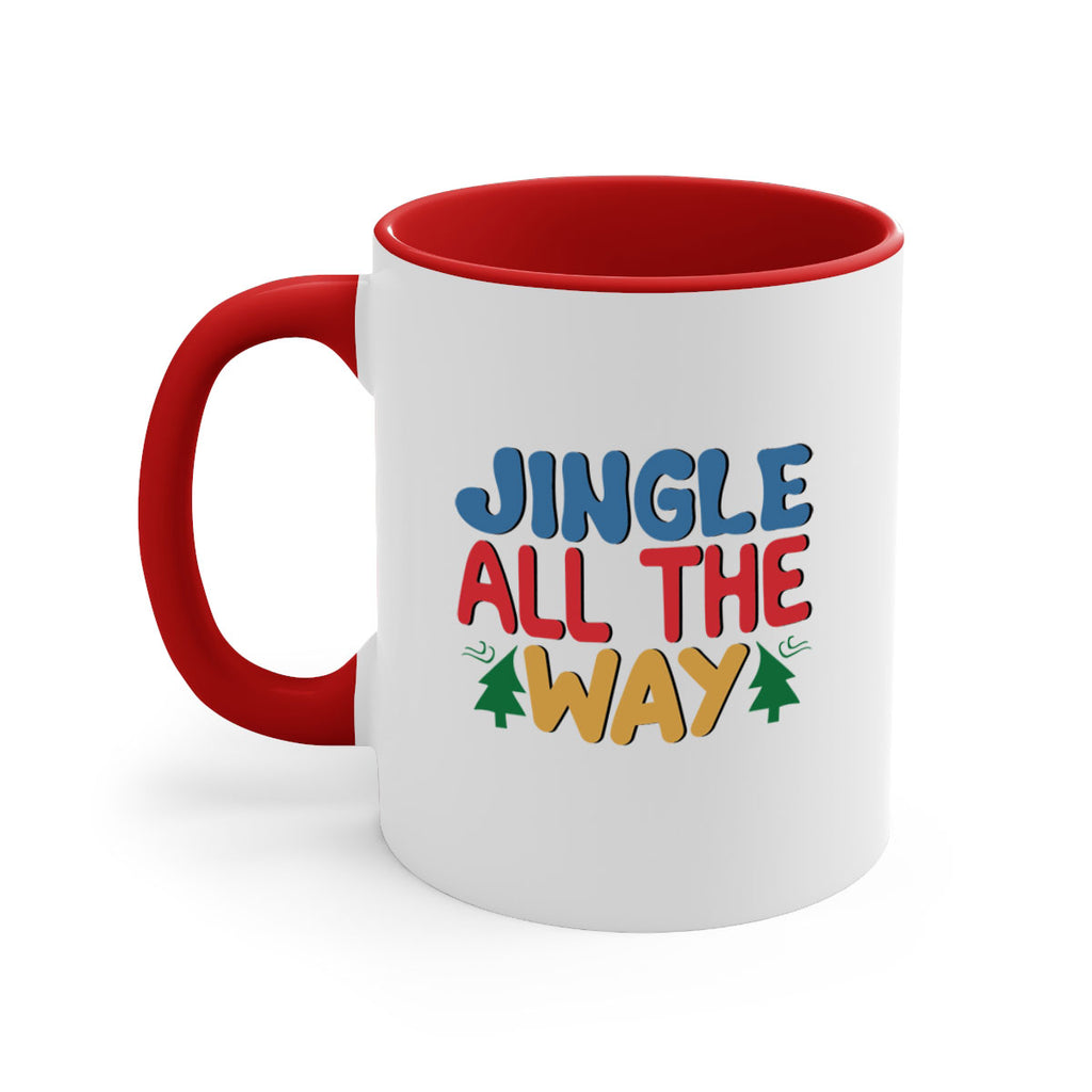 Jingle All the Way 278#- winter-Mug / Coffee Cup