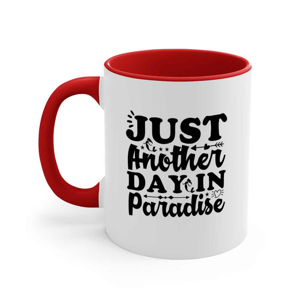 Just Another Day in Paradise 287#- mermaid-Mug / Coffee Cup