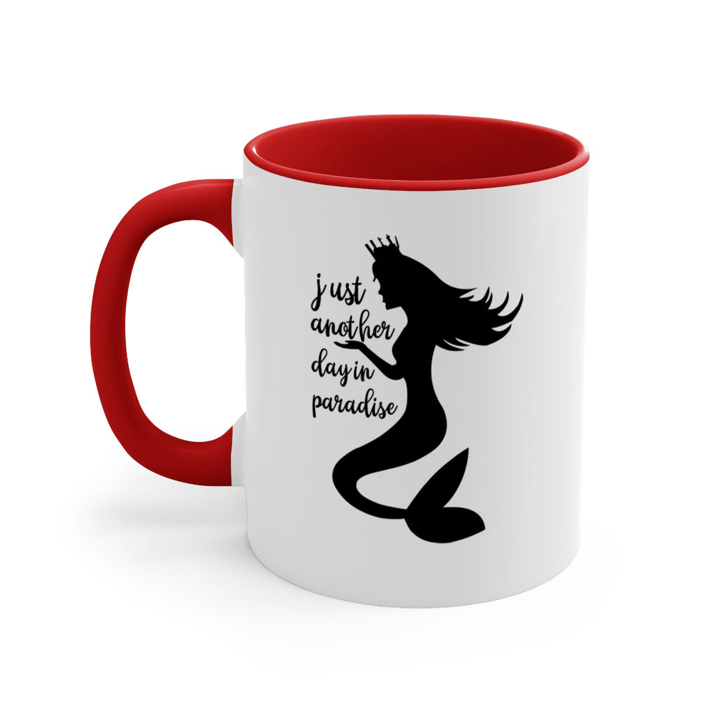 Just another day in paradise 288#- mermaid-Mug / Coffee Cup
