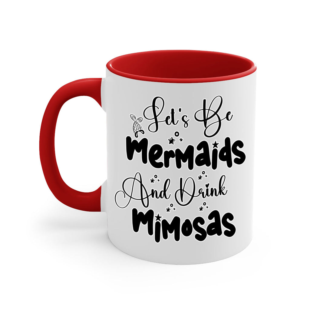 Lets Be Mermaids And Drink 297#- mermaid-Mug / Coffee Cup