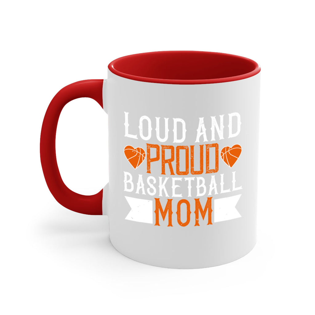 Loud proud basketball mom 766#- basketball-Mug / Coffee Cup