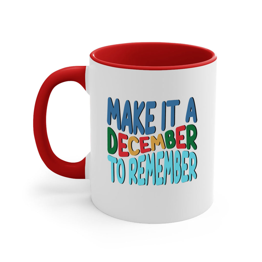 Make It a December to 319#- winter-Mug / Coffee Cup