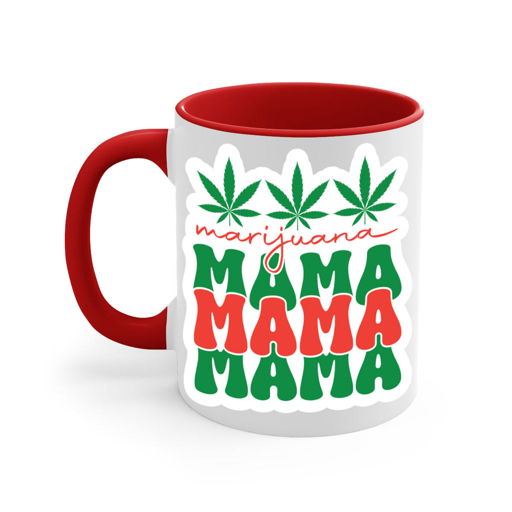 Marijuana Mama 209#- marijuana-Mug / Coffee Cup