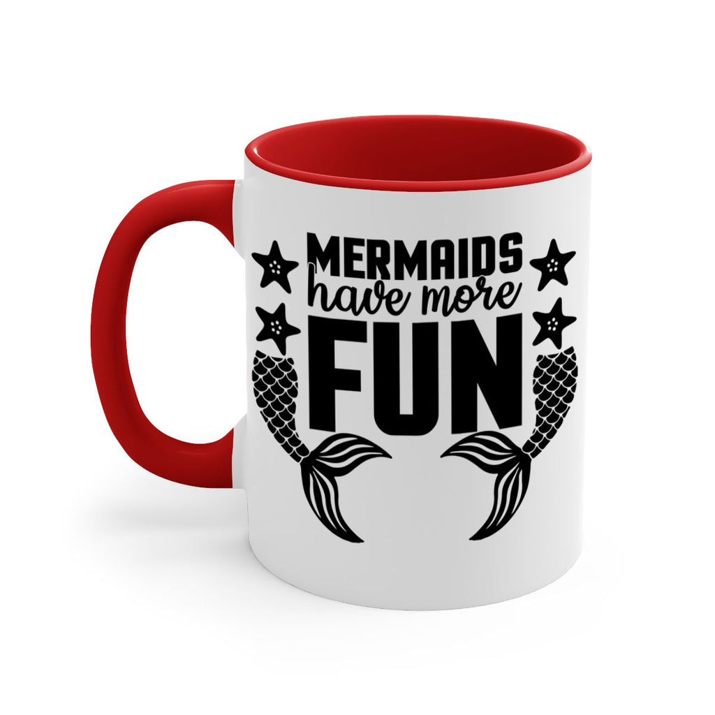 Mermaids have more fun 492#- mermaid-Mug / Coffee Cup