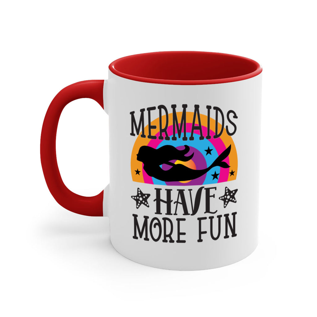 Mermaids have more fun 493#- mermaid-Mug / Coffee Cup